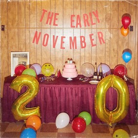 The Early November - The Twenty