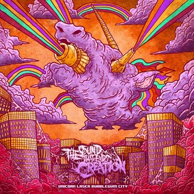 The Sound That Ends Creation - Unicorn Laser Bubblegum City [EP]