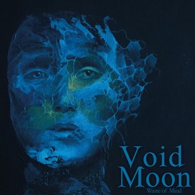 Void Moon - Waste Of Mind [EP]