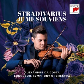 Alexandre Da Costa - Stradivarius Je Me Souviens