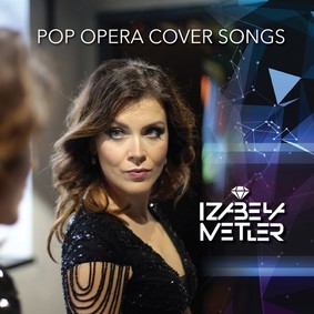 Izabela Metler - Pop Opera Cover Songs