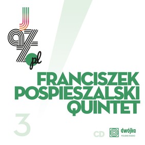 Franciszek Pospieszalski Quintet - Jazz.pl: Volume 3