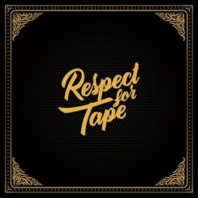 Various Artists - Respect For Tape