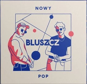 Bluszcz - Nowy Pop