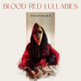 Hoofmark - Blood Red Lullabies