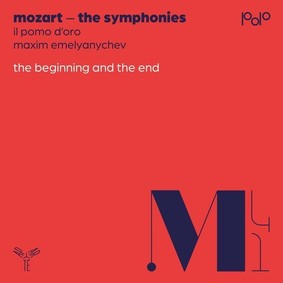 Maxim Emelyanychev - Mozart: The Beginning & The End