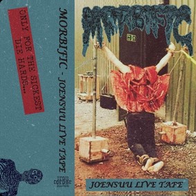 Morbific - Joensuu Live Tape [Live]