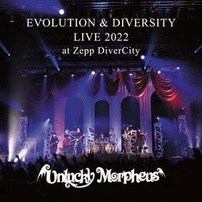 Unlucky Morpheus - Evolution & Diversity Live 2022 at Zepp DiverCity [Live]