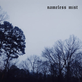 Nameless Mist - Lifeless
