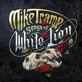 Mike Tramp - Songs Of White Lion