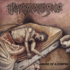 Anthropophagous - Abuse Of A Corpse