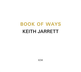 Keith Jarrett - Book Of Ways