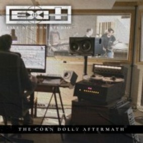 Exit - Live At Hohm Studio / The Corn Dolly Aftermath [EP]
