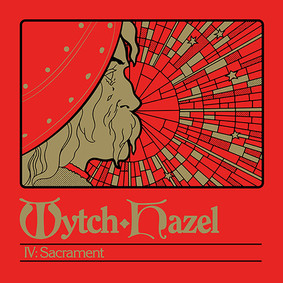 Wytch Hazel - IV: Sacrament