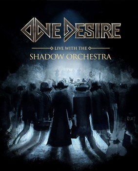 One Desire - Live With The Shadow Orchestra [Blu-ray]