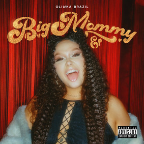 Oliwka Brazil - Big Mommy EP