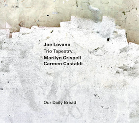 Joe Lovano - Our Daily Bread