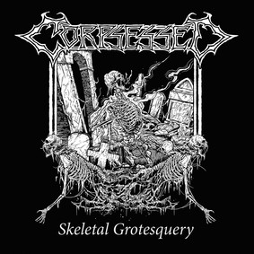 Corpsessed - Skeletal Grotesquery [Live]