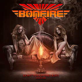 Bonfire - Don't Touch The Light MMXXIII