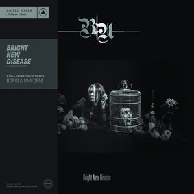 Boris / Uniform - Bright New Disease