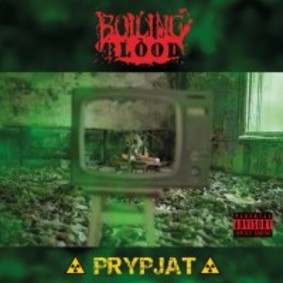 Boiling Blood - Prypjat [EP]