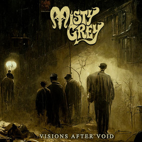 Misty Grey - Visions After Void