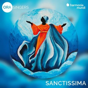 ORA Singers - Sanctissima: Vespers and Benediction for the Feast of the Assumption of the Virgin Mary