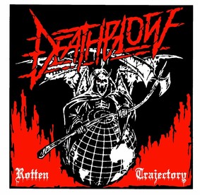 Deathblow - Rotten Trajectory [EP]