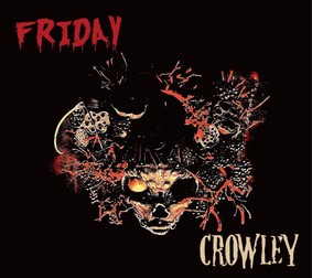 Crowley - Friday