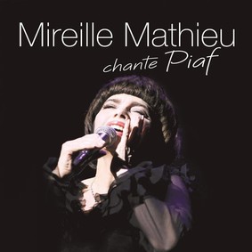Mireille Mathieu - Mireille Mathieu chante Piaf