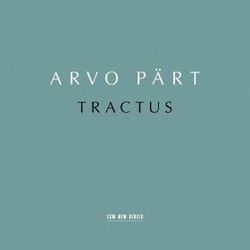 Arvo Pärt - Tractus