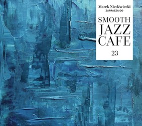 Various Artists - Smooth Jazz Cafe 23