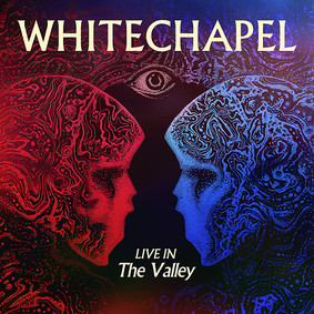 Whitechapel - Live In The Valley [Live]
