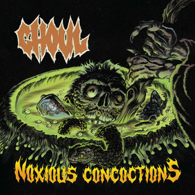 Ghoul - Noxious Concoctions [EP]
