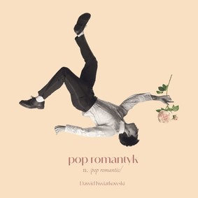 Dawid Kwiatkowski - Pop Romantyk
