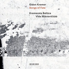 Gidon Kremer - Songs Of Fate