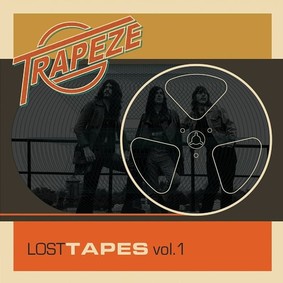 Trapeze - Lost Tapes. Volume 1