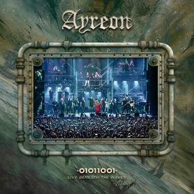 Ayreon - 01011001: Live Beneath The Waves [Live]