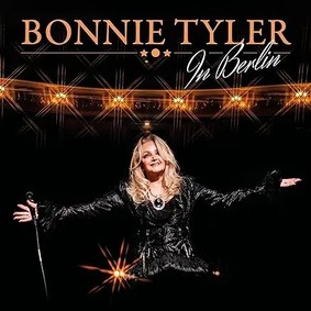 Bonnie Tyler - Bonnie Tyler In Berlin