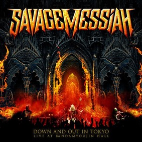 Savage Messiah - Down And Out In Tokyo [Live]
