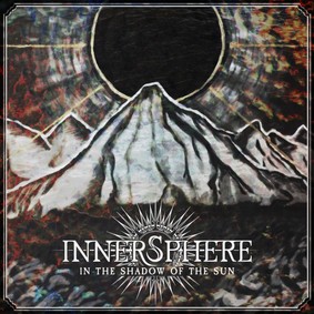 InnerSphere - In The Shadows Of The Sun