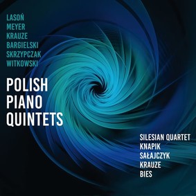 Kwartet Śląski - Polskie Kwintety Fortepianowe