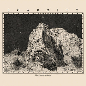 Scarcity - The Promise Of Rain