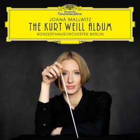 Joanna Mallwitz - The Kurt Weill Album