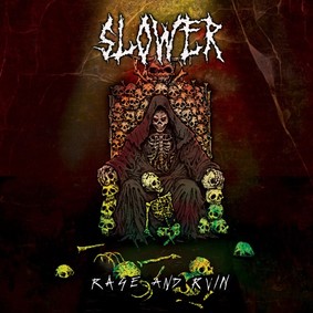 Slower - Rage And Ruin