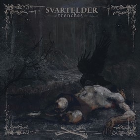 Svartelder - Trenches