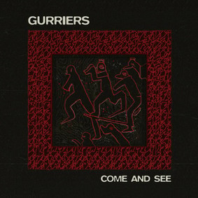 Gurriers - Come And See