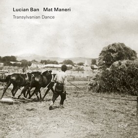 Lucian Ban, Mat Maneri - Transylvanian Dance