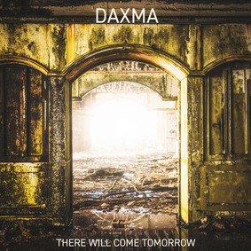 Daxma - There Will Come Tomorrow