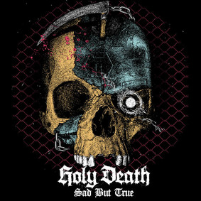 Holy Death - Sad But True [EP]